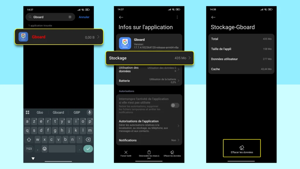 Comment enlever la vibration du clavier sur Xiaomi 7 Trois captures d'écran montrant comment réinitialiser Gboard : rechercher l'application, accéder à Stockage, puis appuyer sur Effacer les données
